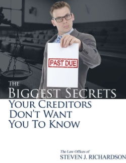 The Biggest Secrets Your Creditors Don't Want You to Know
