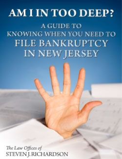 Am I In Too Deep? A Guide to Knowing When You Need to File Bankruptcy in New Jersey